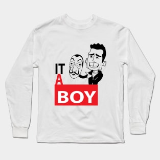 IT A BOY Long Sleeve T-Shirt